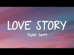 Taylor Swift - Love Story (Lyrics)