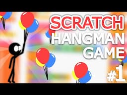 Scratch Hangman Game | Text Engine (Balloon Man #1)