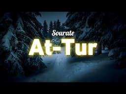 Sourate At-Tur (الطور) - Magnifique Récitation Apaisante du Coran