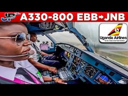 Uganda Airlines A330-800 Cockpit Entebbe🇺🇬 to Johannesburg🇿🇦