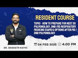 How to prepare for NEET SS Pulmonology, DNB /MD Respiratory medicine