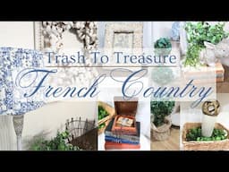 French Country Trash to Treasure Flips