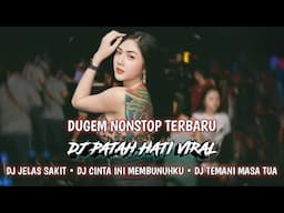 DJ PATAH HATI VIRAL LUVIA BAND | DJ JELAS SAKIT SAUQY | DJ TEMANI MASA TUA TERBARU 2024