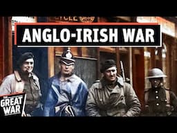 The Irish War of Independence (Documentary)