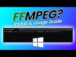 How to Install FFMPEG on Windows & Convert MP4 to WebM