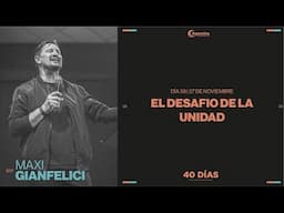 Día 39 - 40 días de ayuno y oración | Maxi Gianfelici