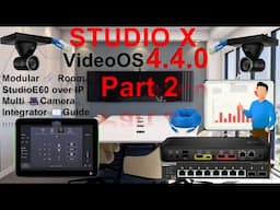 ☕Tech🪛VideoOS 4.4.0! PART2️⃣of4️⃣- Studio X Family