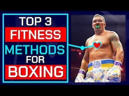 Top 3 Boxing Fitness Methods