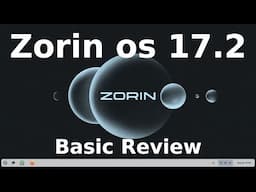 New Zorin OS 17 2 Basic Review in Tamill