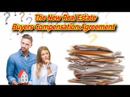 Real Estate Buyers Compensation Agreements