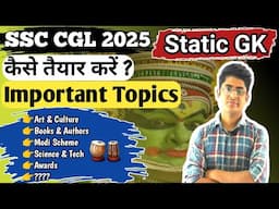 SSC CGL 2025 Static gk important topics | Important topics static gk for SSC CGL 2025 | ssc cgl 2025