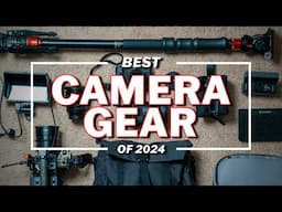 Best Camera Gear of 2024