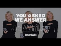 You Asked, Jo Whiley Answered | Women's Health UK