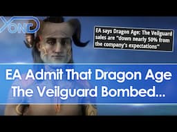 EA admit Dragon Age The Veilguard sales bombed, only sold 50% of expectations, Bioware in trouble...