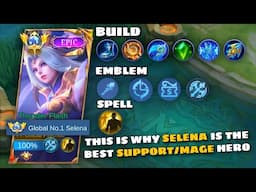 THIS IS WHY SELENA IS BEST HERO IN MOBILE LEGENDS! SELENA BUILD, EMBLEM AND BATTLE SPELL | SELENA ML