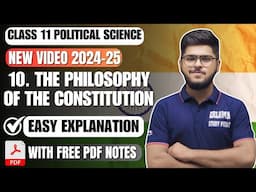 The Philosophy of Indian Constitution Class 11 Political Science Chapter 10 Book 1 Easy summary