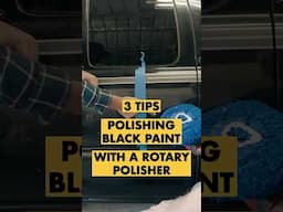 3 Tips To Polishing Black Paint with A Rotary Polisher #paintcorrection #detailing