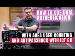 How to use dual authentication with area user counting and antipassback with ICT Protege GX