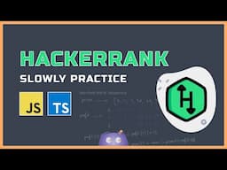 Coding Challenge #12 | Luyện thuật toán, cày rank trên hackerrank #laptrinh #javascript #thuattoan