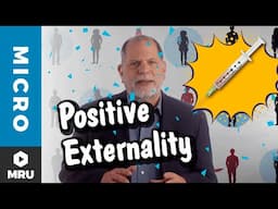 What Are Positive Externalities?