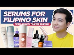 Best Serums for EVERY Skin Concern (All HIGH QUALITY FILIPINO Brands 🇵🇭) | Jan Angelo