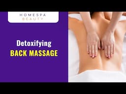 Start the New Year Feeling Better with a Detoxifying Back Massage