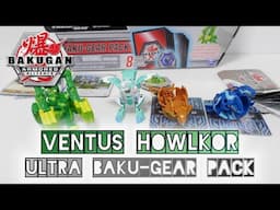 VENTUS HOWLKOR ULTRA BAKU-GEAR PACK | Bakugan Armored Alliance | BAKUGAN UNBOX