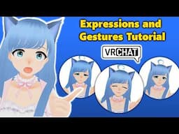 How to Add Expressions to Hand Gestures in VRChat: VRM Edition (Full Walkthrough and Tutorial)