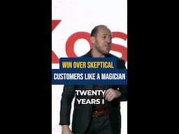 Win Over Skeptical Customers Like A Magician