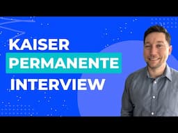 Kaiser Permanente Interview Questions with Answer Examples