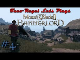 Bannerlord Lets Play - Sturgia Ep. 4 - Rescuing Our Family!!