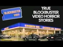 5 True Blockbuster Video Horror Stories