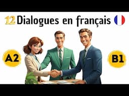 12 dialogues en français A2 B1