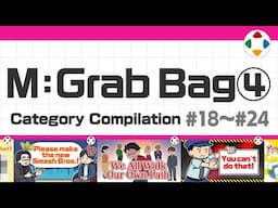 M: Grab Bag 4 (Category Compilation) #18～#24