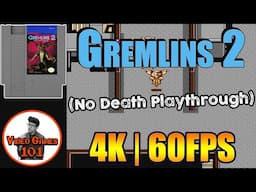 Gremlins 2 | No Death Playthrough | 4K 60FPS | Video Games 101