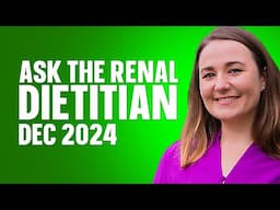 LIVE Q&A December 2024: Unlock the Secrets of the Kidney Diet with Renal Dietitian Jen Hernandez