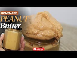 2 INGREDIENTS HOMEMADE PEANUT BUTTER