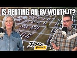 347. Our Experience Renting Our First RV On RVshare