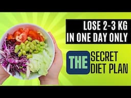 How to Lose 2-3 Kgs in One Day Only | Secret Diet Plan