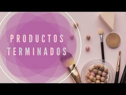 PRODUCTOS TERMINADOS MARZO ´20: SOLO MAQUILLAJE! 💄