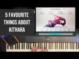 My 5 Favourite Things About Kithara From @AudioImperia