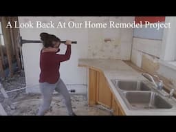 A look Back at Our Biggest DIY Project To Date! - Home Remodel