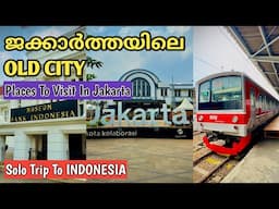 🇮🇩04:പുരാതന ഡച്ച് റെയിൽവേ സ്റ്റേഷൻ | Jakarta's Old Town | Things To Do In Jakarta | INDONESIA