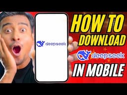 How to Download, Install & Use Deepseek AI on Smartphone