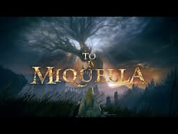 It's Just A Game | To I, Miquella. An Age of Compassion | Elden Ring - Shadow of the Erdtree