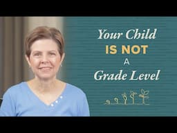 Teach Your Child, Not a Grade Level