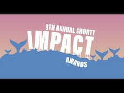 9th Annual Shorty Impact Awards