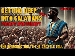 Getting Deep Into Galatians Part 1 - Israelite Teaching