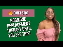 Don't STOP Taking Hormone Replacement Therapy Without Knowing This