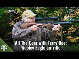 All The Gear with Terry Doe: Webley Eagle air rifle